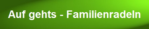 Auf gehts - Familienradeln